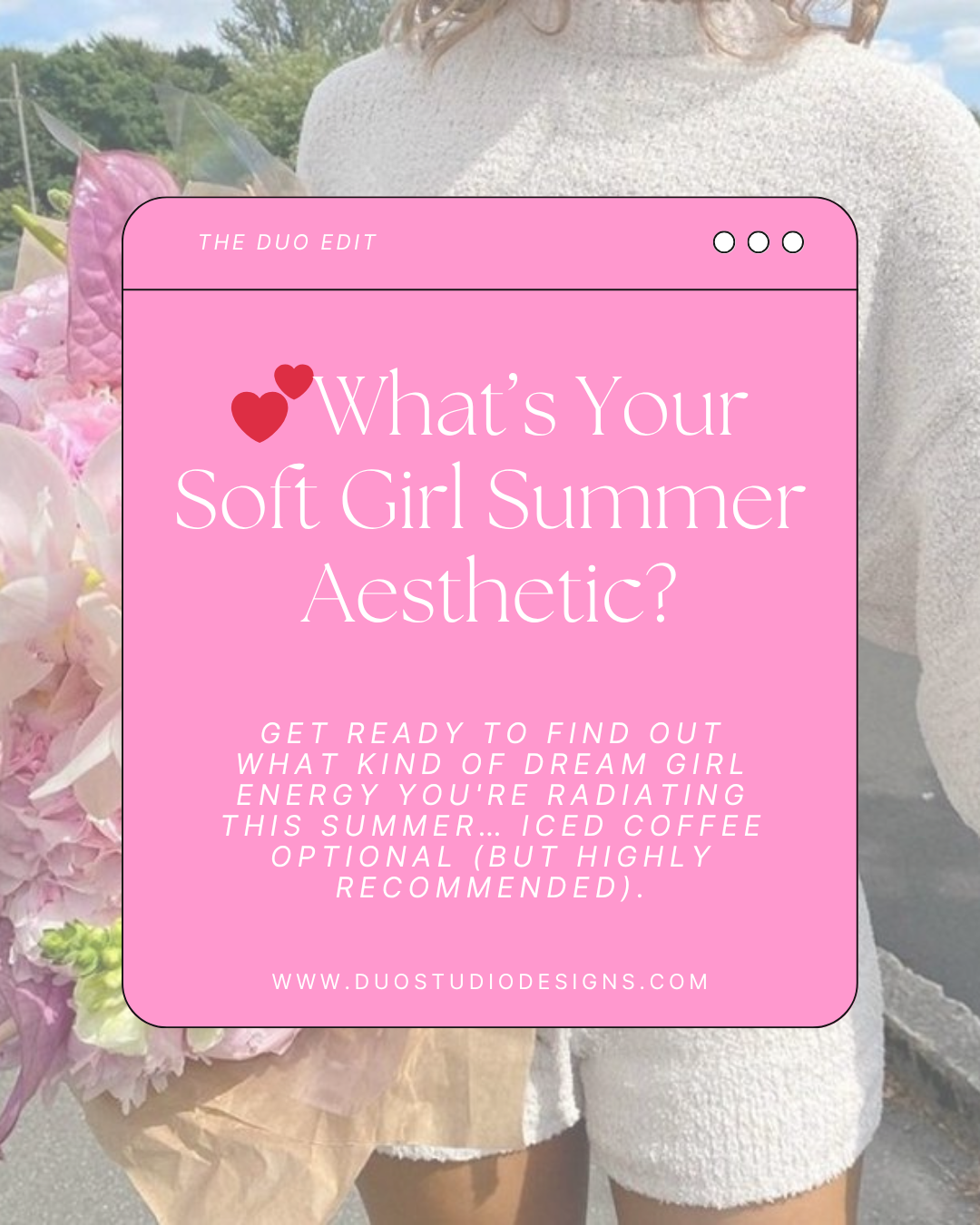 💖 What’s Your Soft Girl Summer Aesthetic?