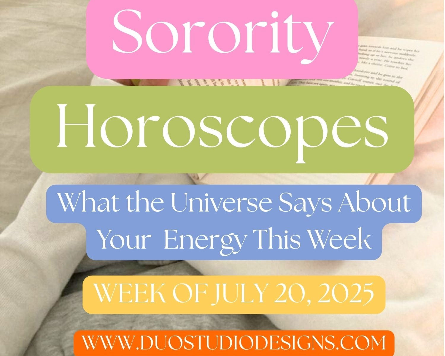 🔮 Weekly Sorority Horoscopes – July 20th
