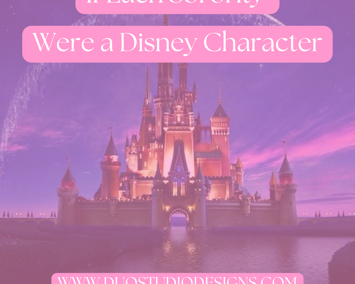 If Each Sorority Was a Disney Character ✨
