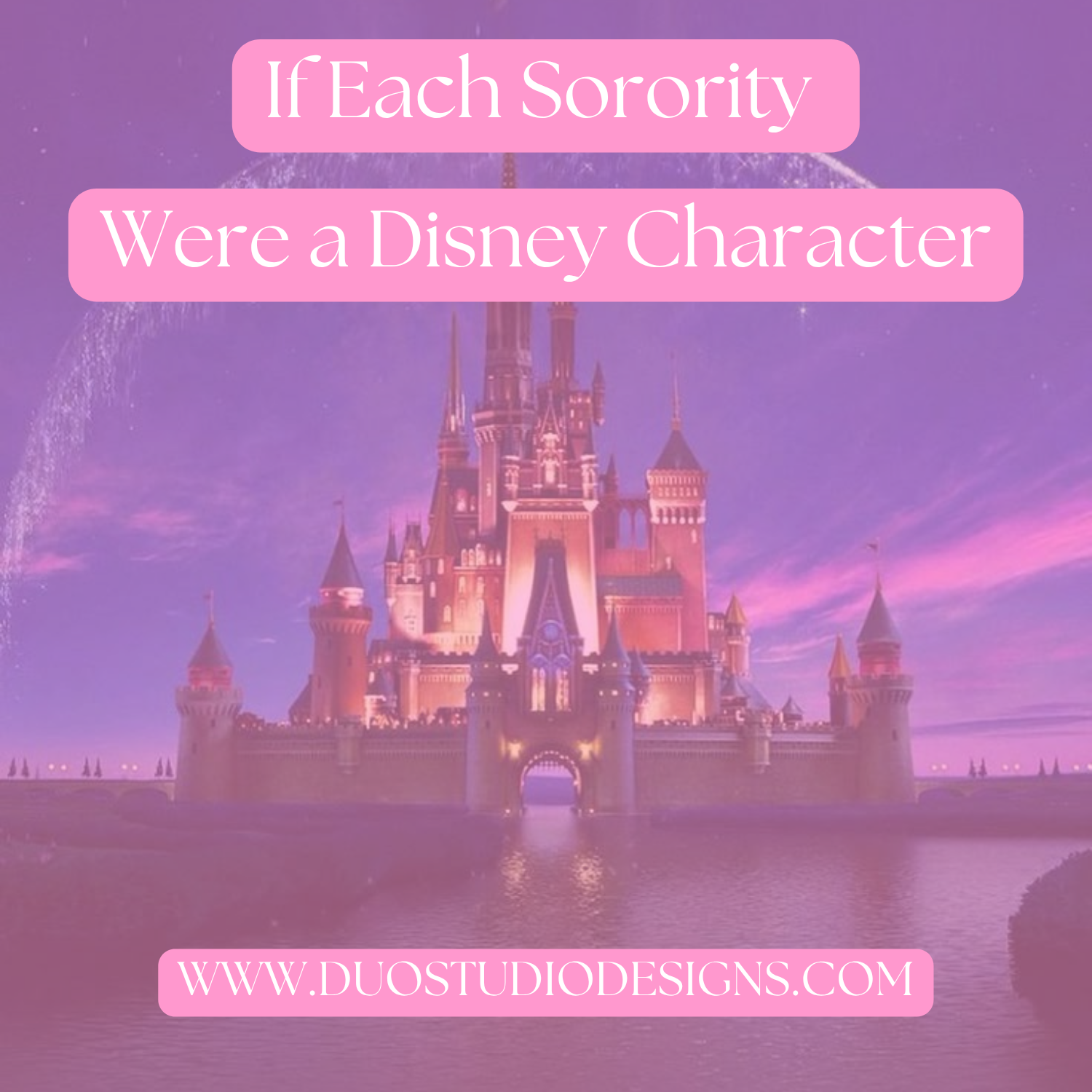 If Each Sorority Was a Disney Character ✨