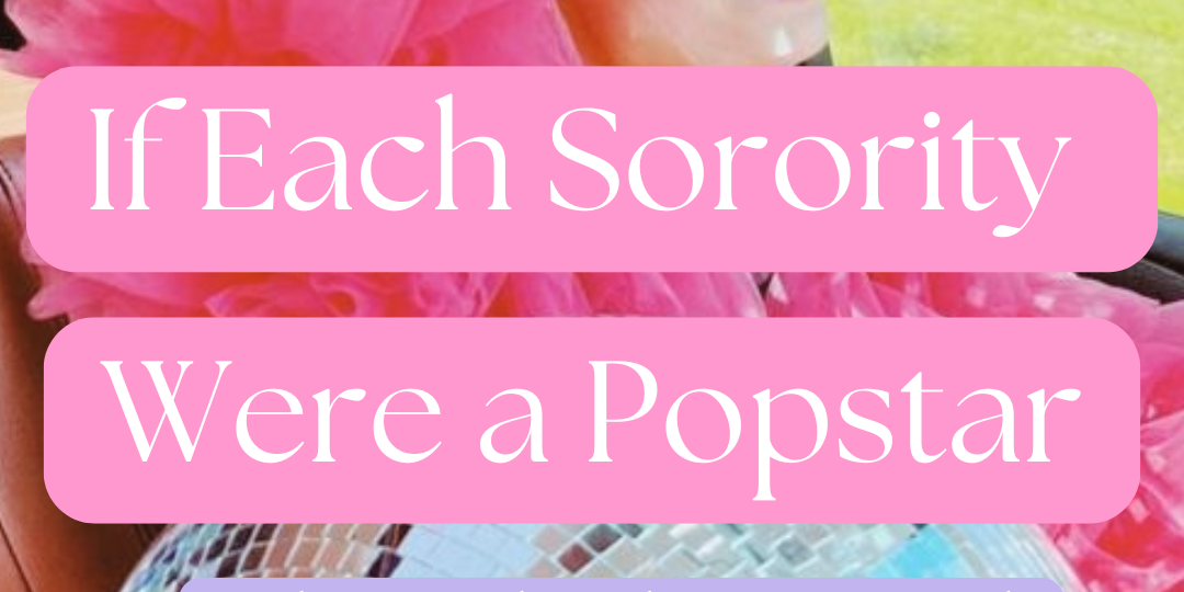 🌟 The Sorority-Pop Star Match List You Didn’t Know You Needed