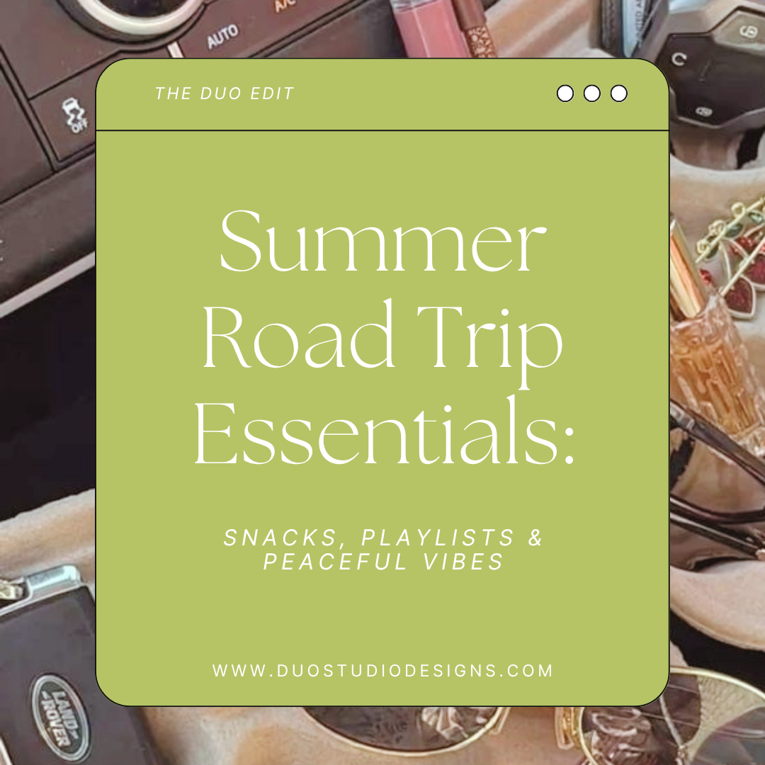 Summer Road Trip Essentials: Snacks, Playlists & Peaceful Vibes