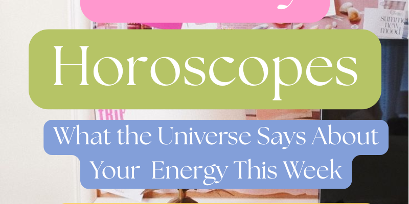 🔮 Weekly Sorority Horoscopes – August 10