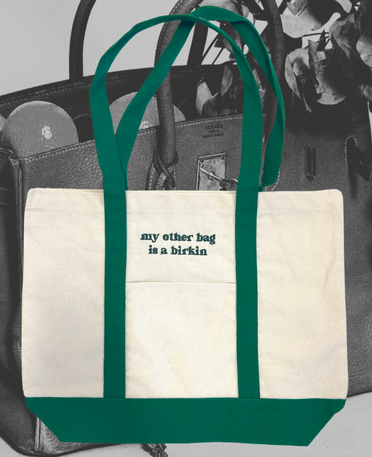My Other Bag Is a Birkin Canvas Tote