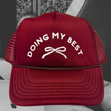 Doing My Best Trucker Hat