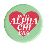Alpha Chi Omega In My Era Sorority Button