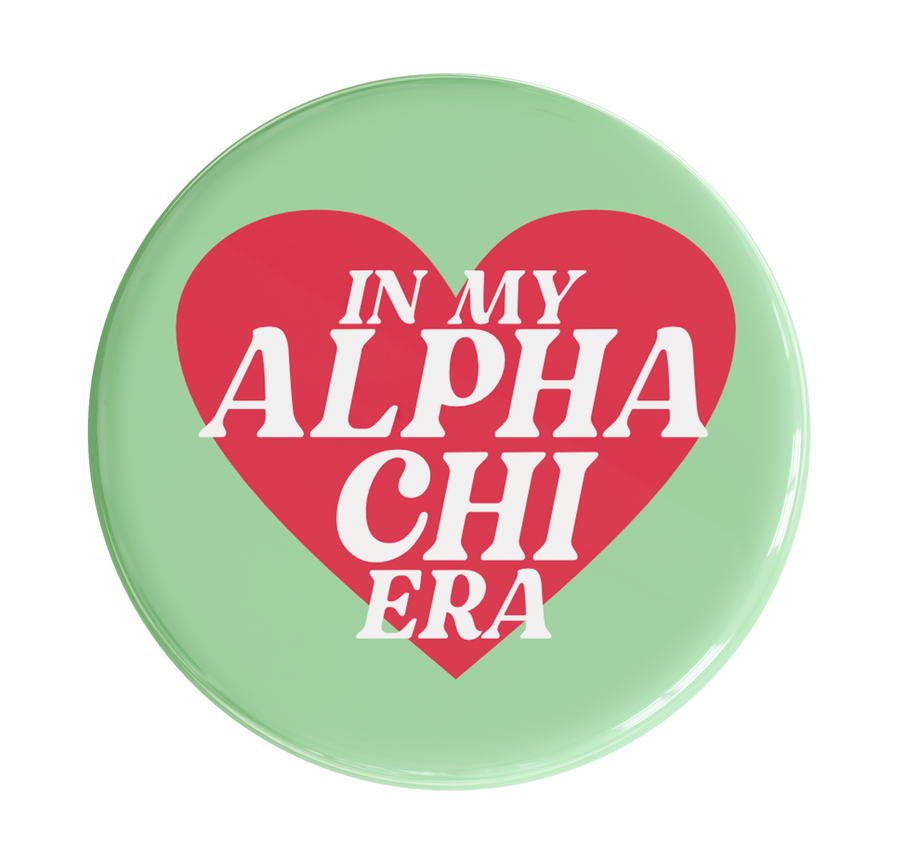 Alpha Chi Omega In My Era Sorority Button