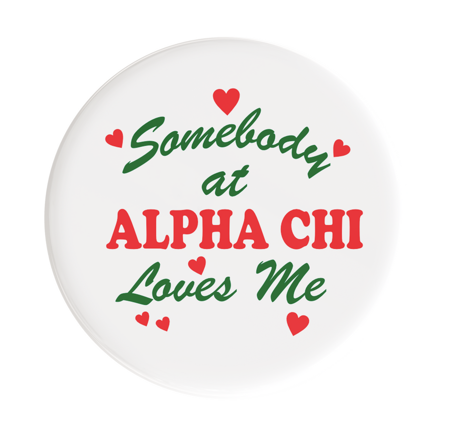 Alpha Chi Omega Love Me Sorority Button