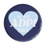 Alpha Delta Pi In My Era Sorority Button