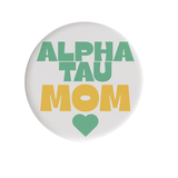 Alpha Sigma Tau Mom Heart Sorority Button