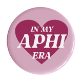 Alpha Phi In My Era Sorority Button