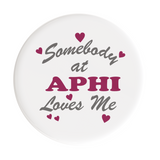 Alpha Phi Love Me Sorority Button