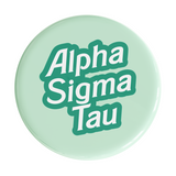 Alpha Sigma Tau Dreamhouse Sorority Button