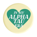 Alpha Sigma Tau In My Era Sorority Button
