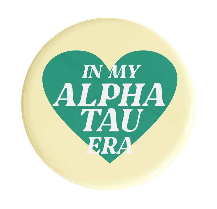 Alpha Sigma Tau In My Era Sorority Button