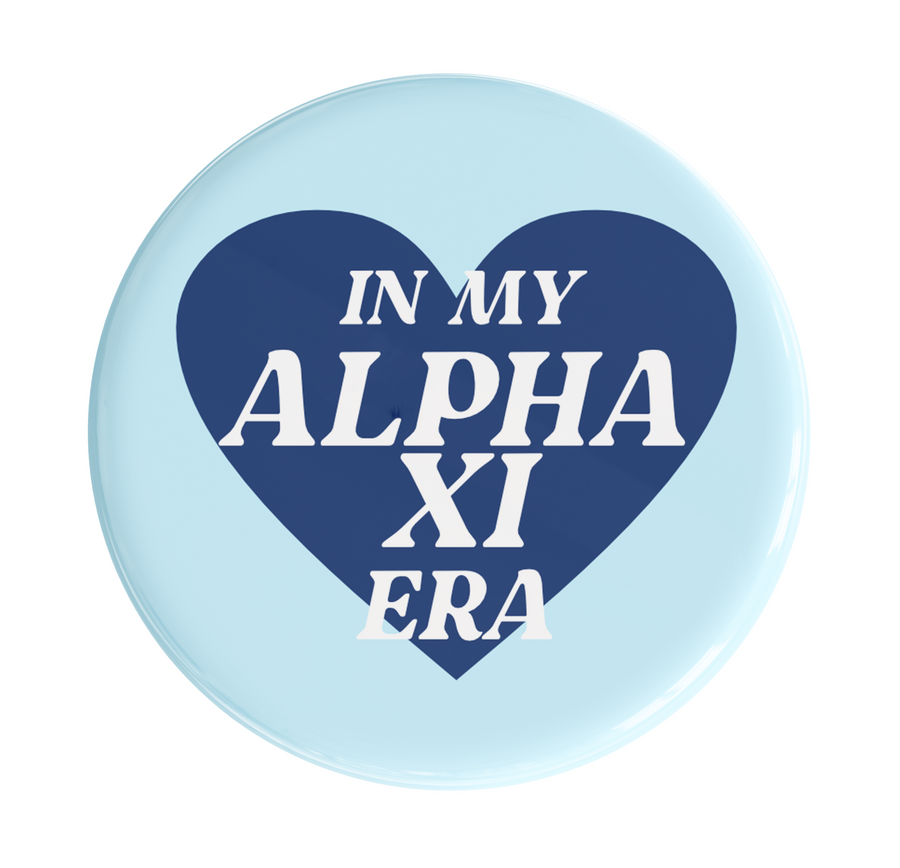 Alpha Xi Delta In My Era Sorority Button
