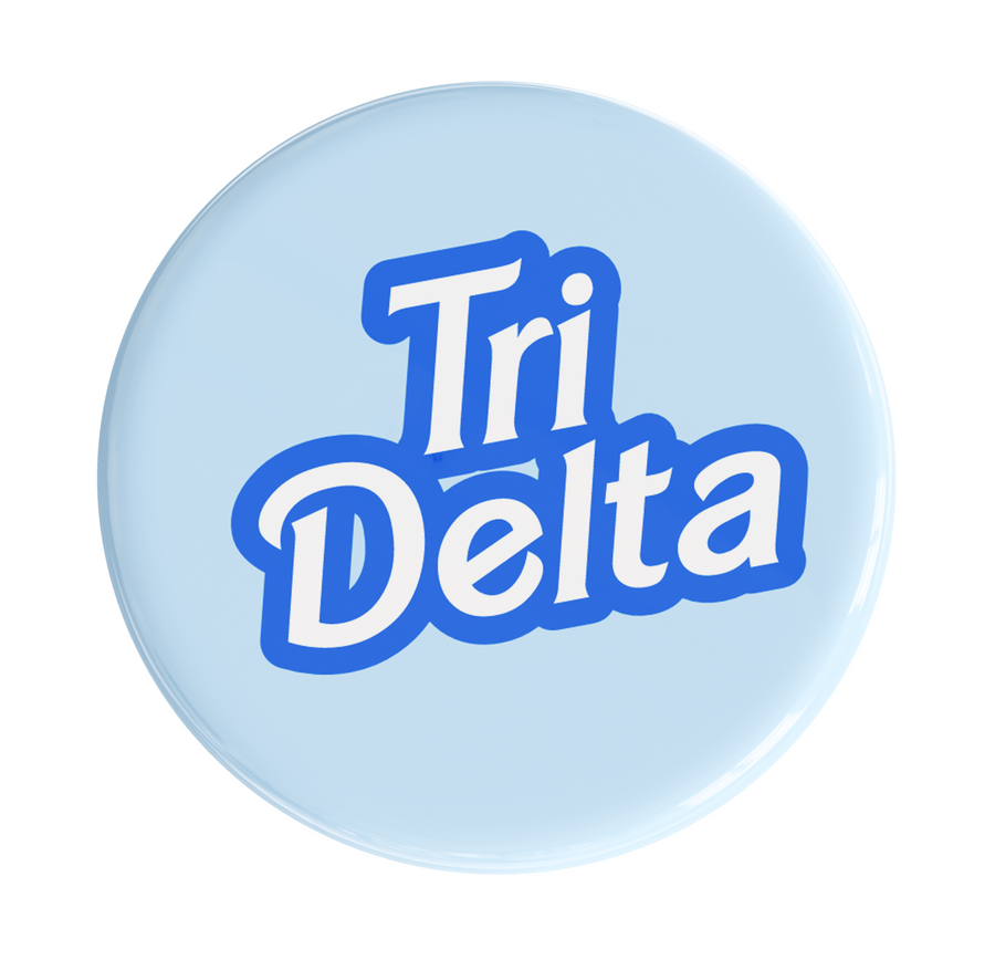 Delta Delta Delta Dreamhouse Sorority Button