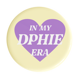 Delta Phi Epsilon In My Era Sorority Button
