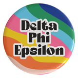 Delta Phi Epsilon In The Groove Sorority Button