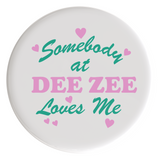 Delta Zeta Love Me Sorority Button