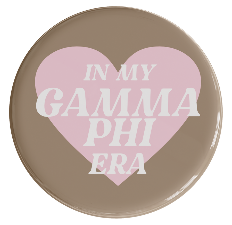 Gamma Phi Beta In My Era Sorority Button