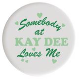 Kappa Delta Love Me Sorority Button