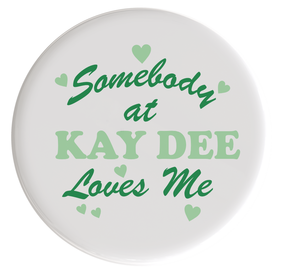 Kappa Delta Love Me Sorority Button