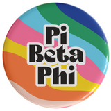 Pi Beta Phi In The Groove Sorority Button