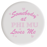 Phi Mu Love Me Sorority Button
