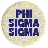 Phi Sigma Sigma Through The Vines Sorority Button