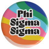 Phi Sigma Sigma In The Groove Sorority Button