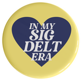 Sigma Delta Tau In My Era Sorority Button