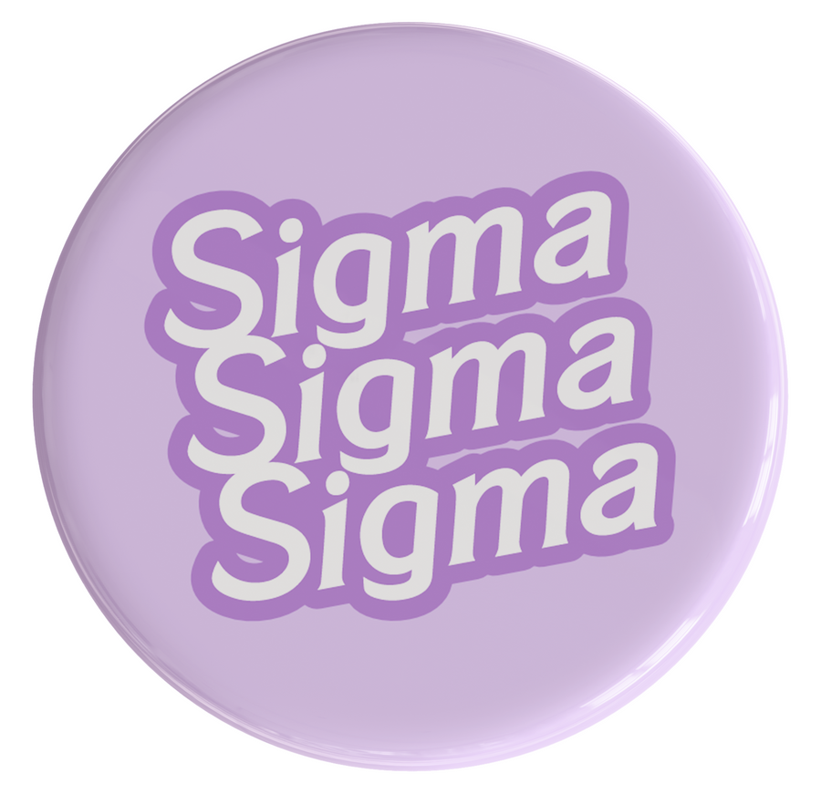 Sigma Sigma Sigma Dreamhouse Sorority Button