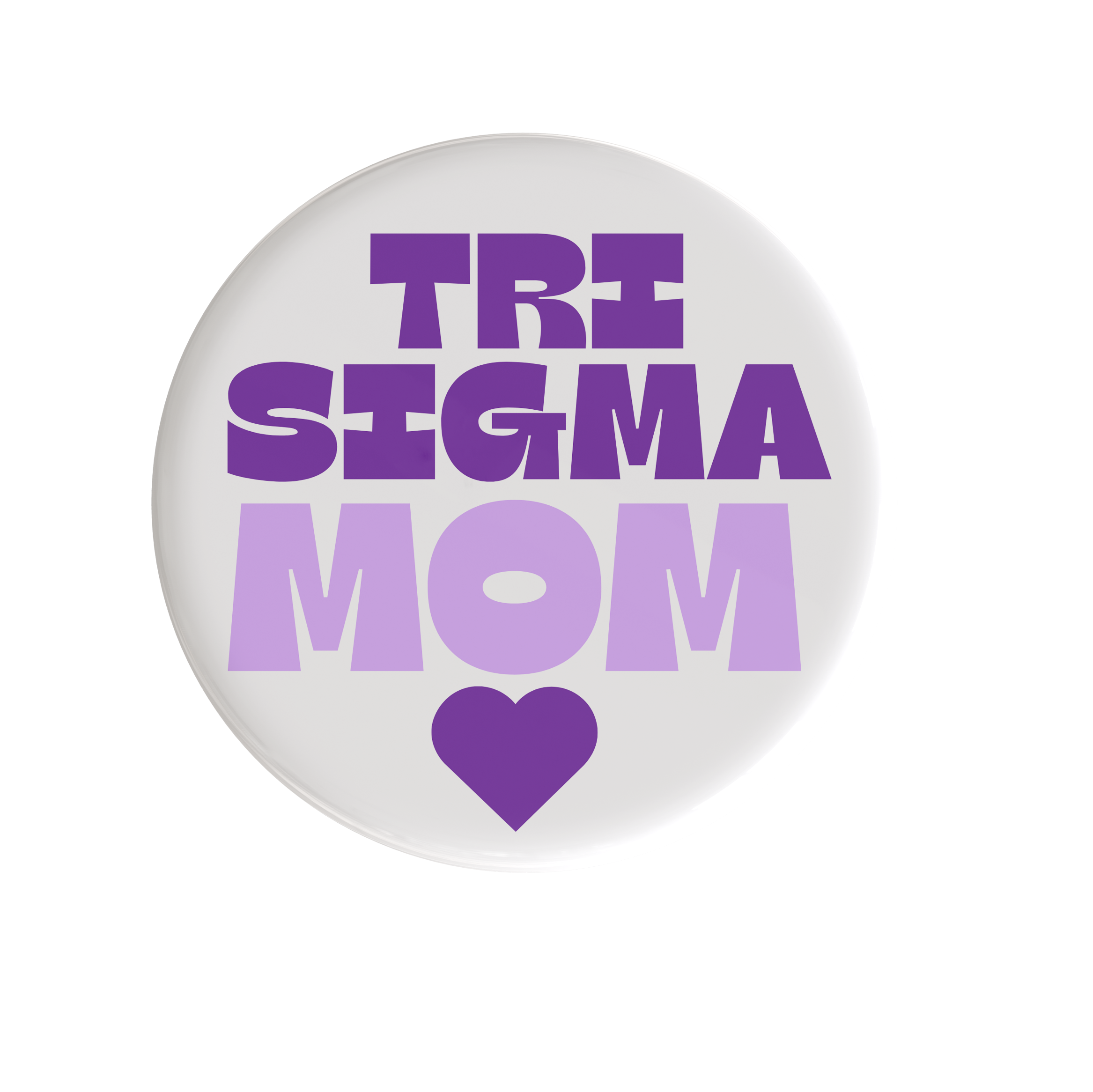 Sigma Sigma Sigma Mom Heart Sorority Button