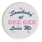 Delta Gamma Love Me Sorority Button