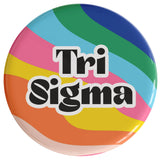 Sigma Sigma Sigma In The Groove Sorority Button
