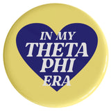 Theta Phi Alpha In My Era Sorority Button