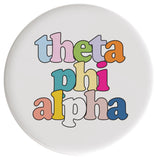 Theta Phi Alpha Live In Color Sorority Button