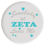 Zeta Tau Alpha Love Me Sorority Button
