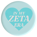 Zeta Tau Alpha In My Era Sorority Button
