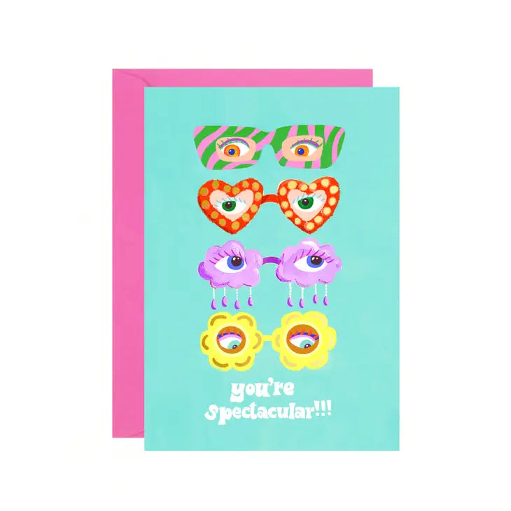 You’re Spectacular Card
