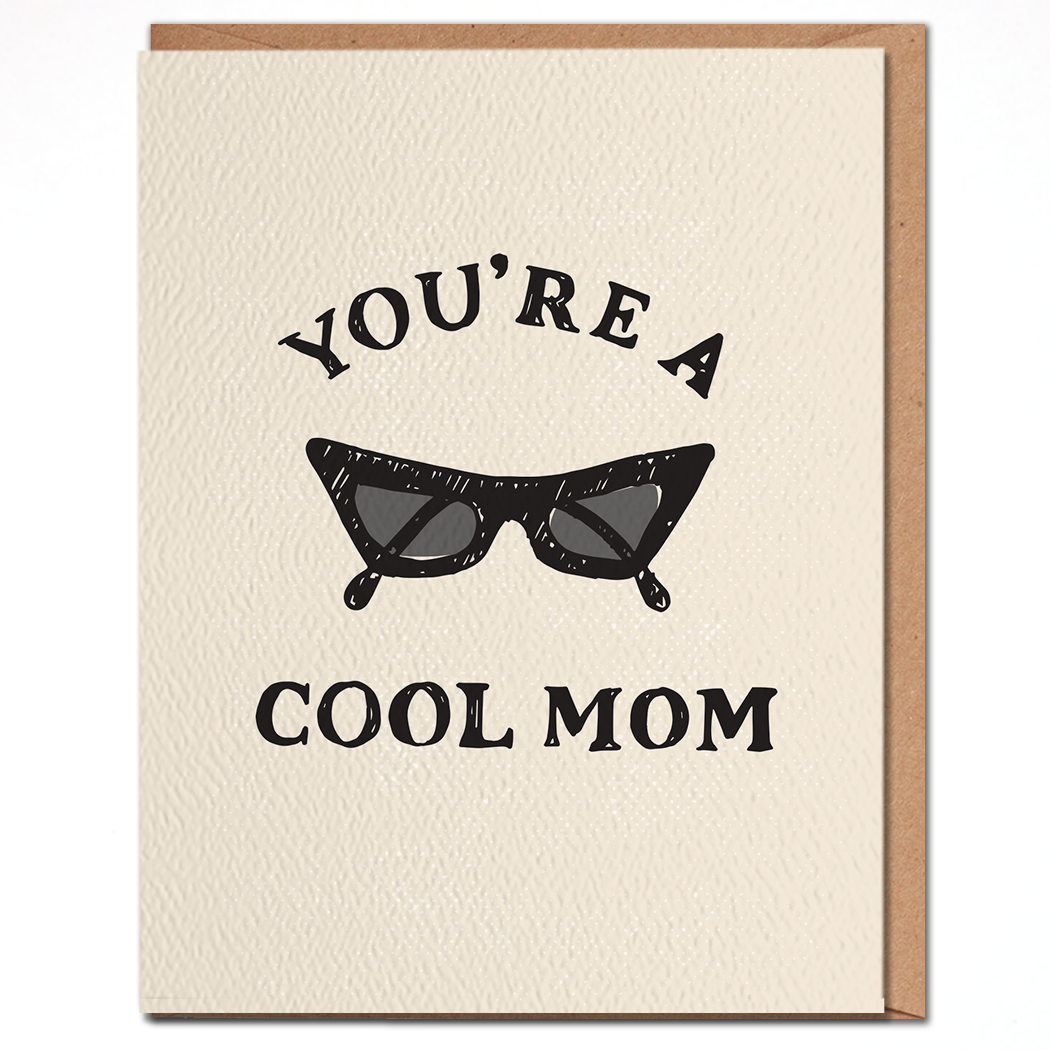 You're A Cool Mom - Mother's Day Card – Duo Studio Designs