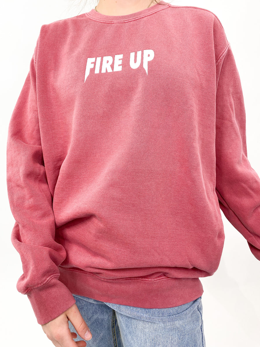 Fire Up Sweatshirt