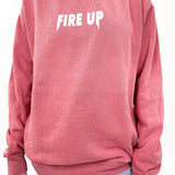 Fire Up Sweatshirt